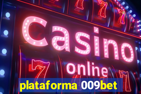 plataforma 009bet